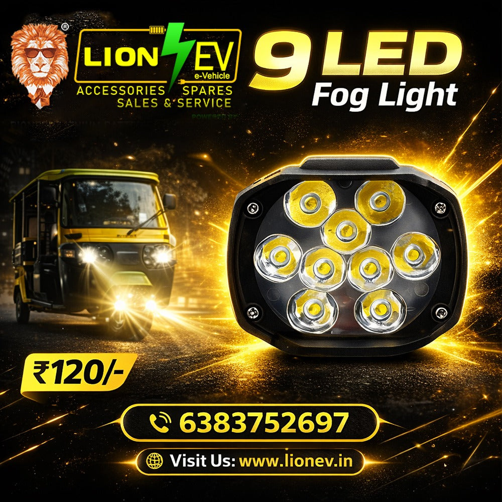 Lion EV Premium 9 LED Universal Fog Light – Ultra-Bright Auxiliary Lamp for E-Rickshaws, Scooters, & Bikes