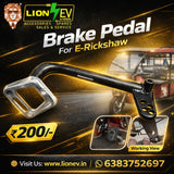 Heavy-duty black metal brake pedal with textured anti-slip footplate for E-Rickshaw by Lion EV, priced at 200 rupees.