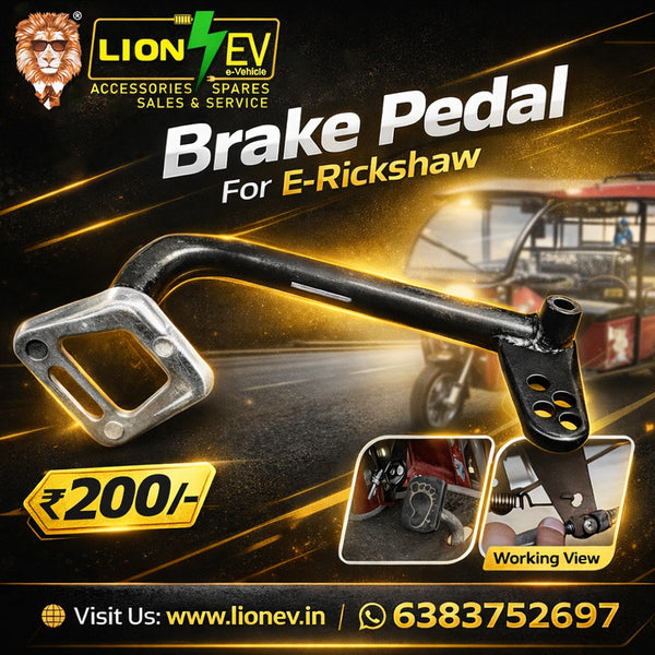 Heavy-duty black metal brake pedal with textured anti-slip footplate for E-Rickshaw by Lion EV, priced at 200 rupees.